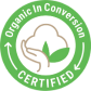 <b>Cotone Organico in Conversione</b>
<br><br>
Il cotone certificato “Organic in Conversion” proviene da coltivazioni che stanno passando all’agricoltura biologica. Sceglierlo significa sostenere gli agricoltori durante il periodo di transizione e promuovere pratiche agricole più sostenibili e responsabili. Cotone Organico in Conversione