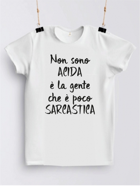 T-shirt personalizzata con scritta sarcastica