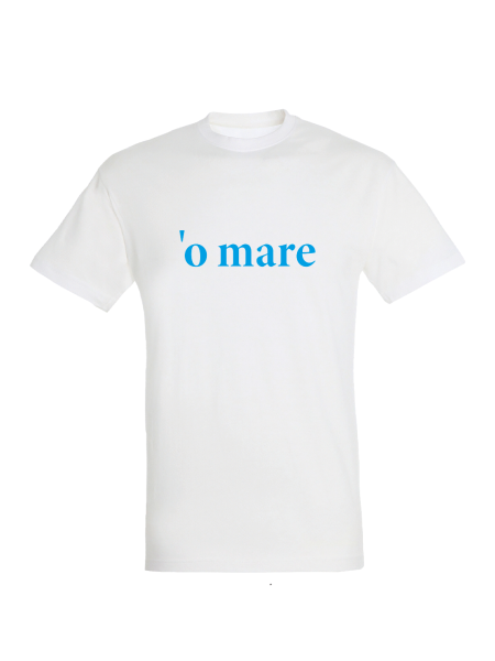 Maglietta unisex personalizzata con frase in napoletano 'o mare
